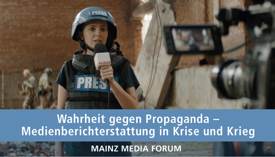 Rückblick: Mainz Media Forum – Medienberichterstattung in Krise und Krieg