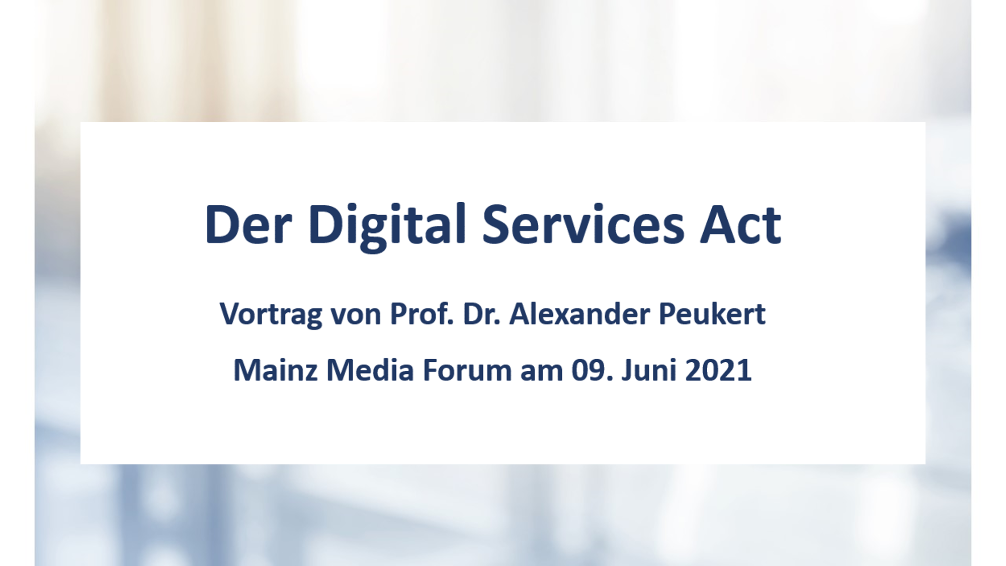 Rückblick: Mainz Media Forum zum DSA – Ein Vortrag von Prof. Dr. Alexander Peukert